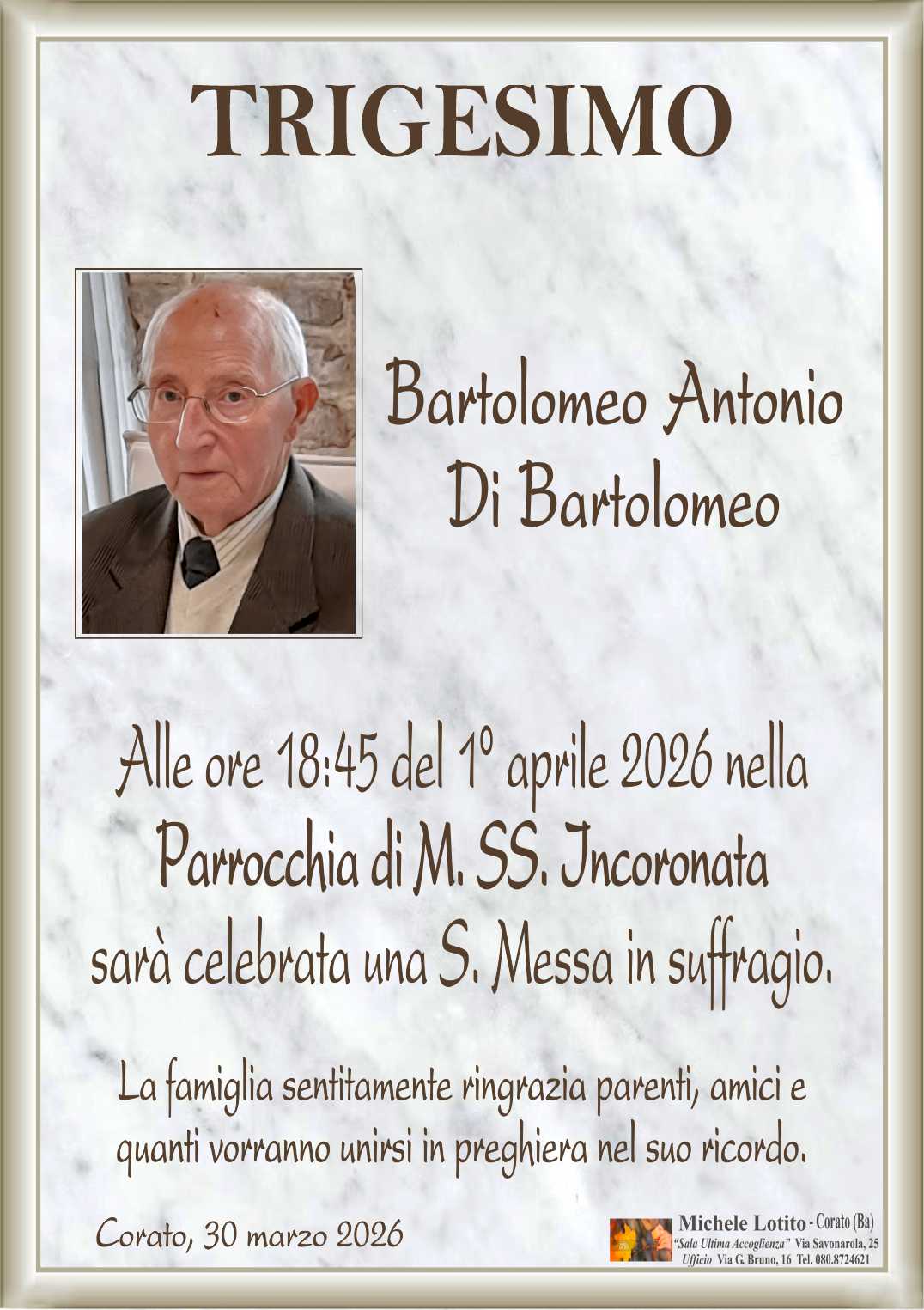 Trigesimo BARTOLOMEO ANTONIO DI BARTOLOMEO