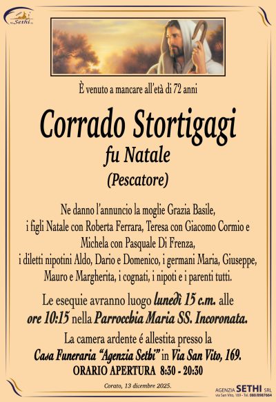 Ne danno l’annuncio la moglie Grazia Basile,
i figli Natale con Roberta Ferrara, Teresa con Giacomo Cormio e
Michela con Pasquale Di Frenza,
i diletti nipotini Aldo, Dario e Domenico,
i germani Maria, Giuseppe, Mauro e Margherita,
i cognati, i nipoti e i parenti tutti.
Le esequie avranno luogo lunedì 15 c.m.
alle ore 10:15 nella Parrocchia Maria SS. Incoronata.
La camera ardente é allestita presso la
Casa Funeraria “Agenzia Sethi” in Via San Vito, 169. 
ORARIO APERTURA  8:30 – 20:30