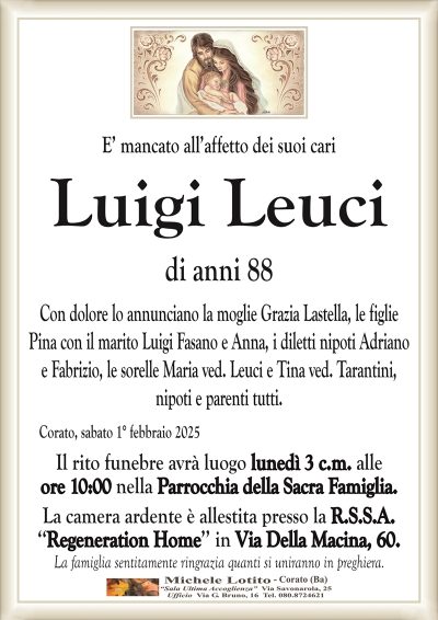 Luigi leuci di anni 88lunedì 3 cm Sacra famiglia ore 10