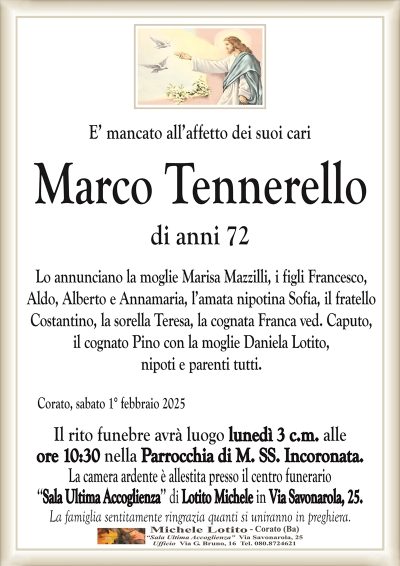 Marco Tennerello di anni 72Funerali lunedì 3 cm Parrocchia Incoronata
ore 10:30