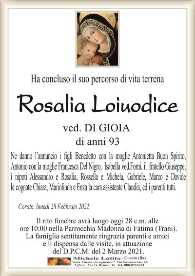 Ha concluso il suo percorso di vita terrena